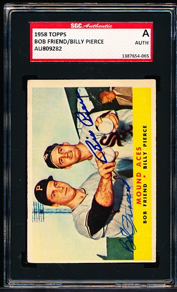 Autographed 1958 Topps Baseball- #334 Bob Friend/ Billy Pierce- Signed by Both!- SGC Certified & Encapsulated