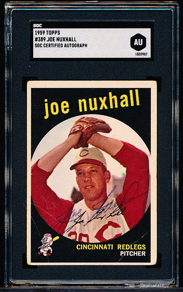 Autographed 1959 Topps Baseball- #389 Joe Nuxhall, Red- SGC Certified & Encapsulated