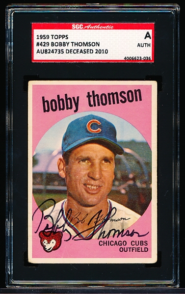 Autographed 1959 Topps Baseball- #429 Bobby Thomson, Cubs- SGC Certified & Encapsulated