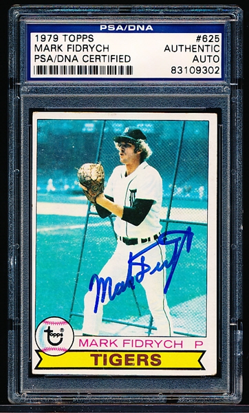 Autographed 1979 Topps Baseball- #625 Mark Fidrych, Tigers- PSA/ DNA Certified & Encapsulated