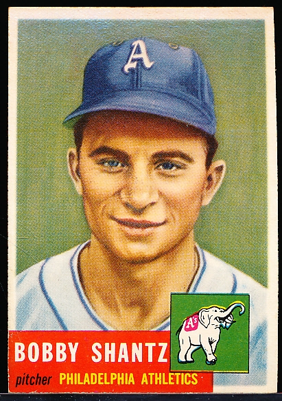 1953 Topps Bb- #225 Bobby Shantz, Phil A’s- Hi#- SP