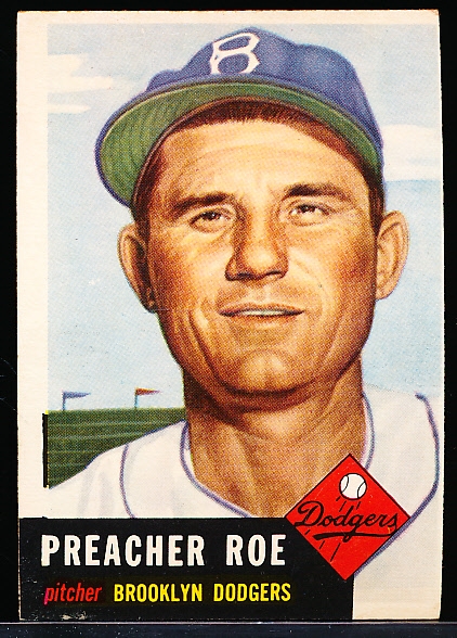 1953 Topps Bb- #254 Preacher Roe, Brooklyn- Hi#