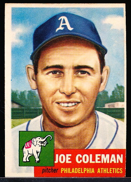 1953 Topps Bb- #279 Joe Coleman, Phila A’s- Hi#