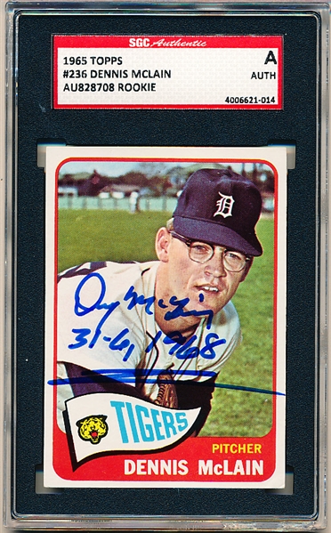 Autographed 1965 Topps Baseball- #236 Denny McLain RC, Tigers- SGC Certified & Encapsulated