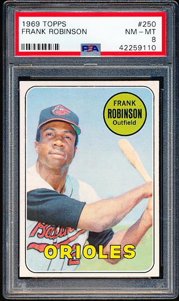 1969 Topps Baseball- #250 Frank Robinson, Orioles- PSA Nm-Mt 8