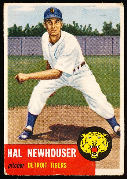 1953 Topps Bb- #228 Hal Newhouser, Detroit Tigers- Hi#
