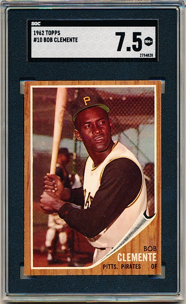 1962 Topps Baseball- #10 Bob Clemente, Pirates- SGC 7.5 (NM+)