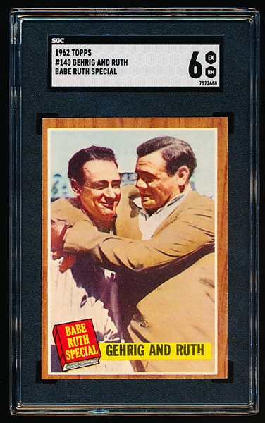1962 Topps Baseball- #140 Gehrig and Ruth- SGC 6 (Ex-Nm)