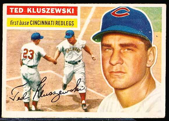 1956 Topps Baseball- #25 Ted Kluszewski, Reds- White Back