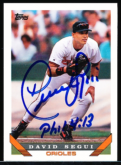 Autographed 1993 Topps Bsbl. #82 David Segui, Orioles