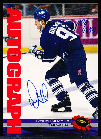 1994 Classic Hockey- “Autographs”- #AU1 Doug Gilmour, Toronto- #1164/1950