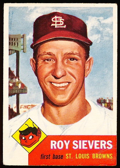 1953 Topps Baseball- #67 Roy Sievers, Browns