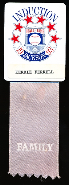 1993 Hall of Fame Induction Badge with “Family” Ribbon- “Kerrie Ferrell”- Daughter of Rick Ferrell