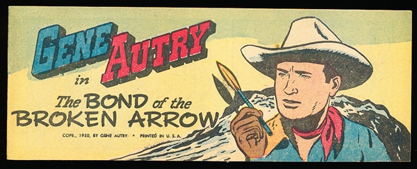 1950 Quaker Oats “Gene Autry in The Bond of the Broken Arrow” Pocket Sized Comic Book