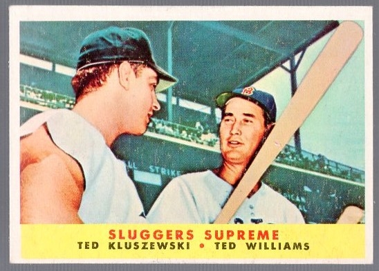 1958 Topps Baseball- #321 Ted Kluszewski/ Ted Williams