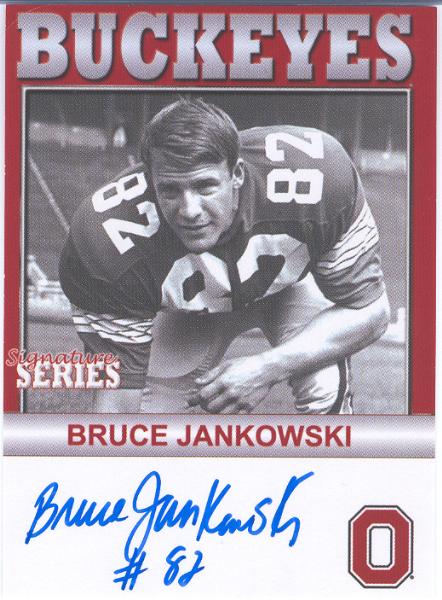 2005 TK Legacy Ohio State Buckeyes "Autographed"- #B60 Bruce Jankowski