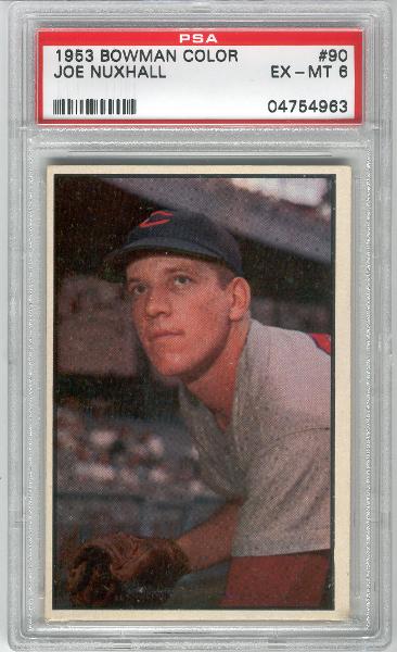 1953 Bowman Baseball- Color- #90 Joe Nuxhall, Reds- PSA Ex-Mt 6 