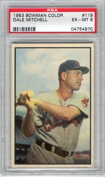 1953 Bowman Baseball- Color- #119 Dale Mitchell, Indians- PSA Ex-Mt 6 