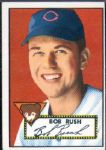 1952 Topps Bb- #153 Bob Rush, Cubs