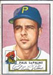 1952 Topps Bb- #166 Paul LaPalme, Pirates