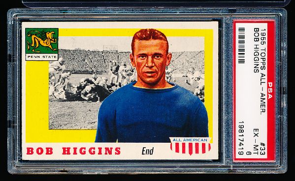 1955 Topps All American Fb- #33 Bob Higgins, Penn State- PSA Ex-Mt 6