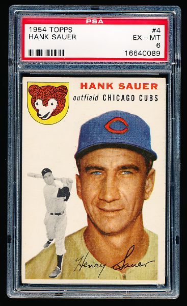 1954 Topps Baseball- #4 Hank Sauer, Cubs- PSA Ex-Mt 6