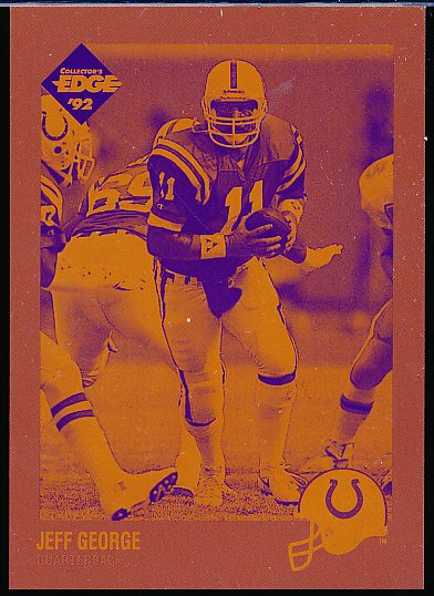 1992 Collector’s Edge Ftbl.- Metal Printers Proof- Jeff George, Colts