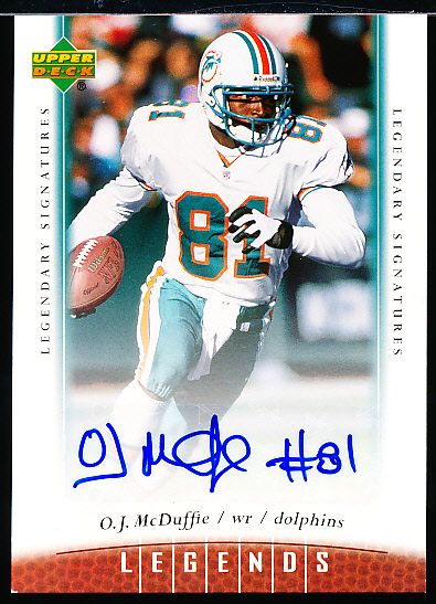 2006 Upper Deck NFL Legends Ftbl. “Legendary Signatures” #8 O. J. McDuffie, Dolphins