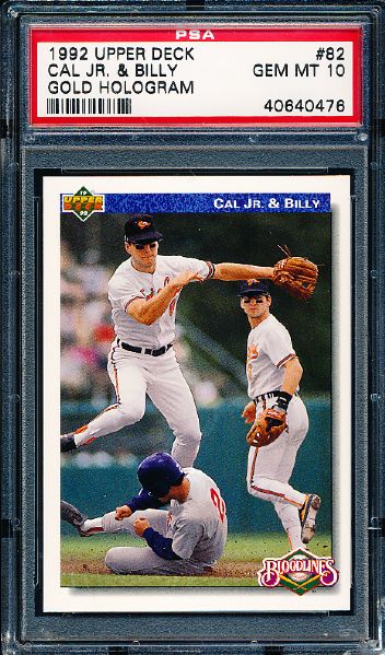 1992 Upper Deck Baseball Gold Holgram- #82 Cal Ripken Jr. & Billy Ripken- PSA Gem Mint 10 