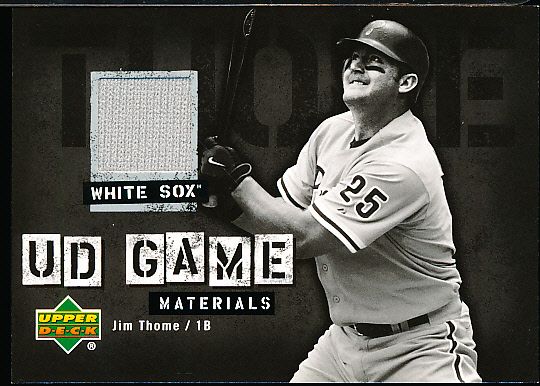 2006 Upper Deck Bb- “UD Game Materials”- #UD-JT Jim Thome, White Sox