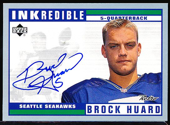 1999 Upper Deck Retro Fb- Inkredible- #BH Brock Huard- Certified Autograph