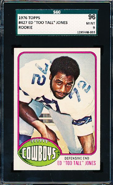 1976 Topps Football- #427 Ed “Too Tall” Jones, Cowboys- SGC 96 (Mint 9)- Rookie!