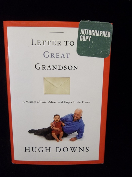 2005 Letter to a Great Grandson, by Hugh Downs- Autographed