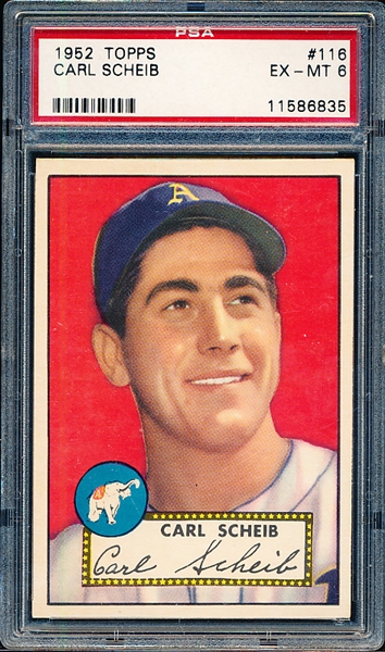 1952 Topps Bb- #116 Carl Scheib, A’s- PSA Ex-Mt 6 