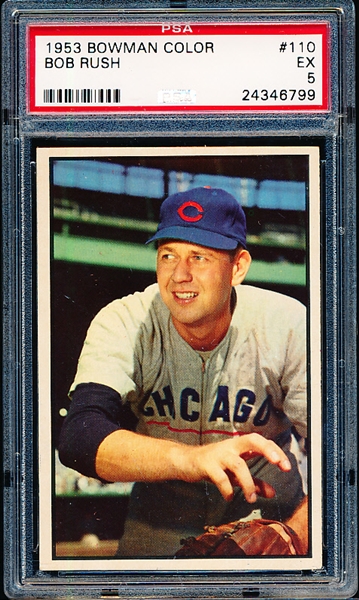 1953 Bowman Bb Color- #110 Bob Rush, Cubs- PSA Ex 5