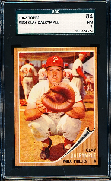 1962 Topps Baseball- #434 Clay Dalrymple, Phillies- SGC 84 (NM 7)