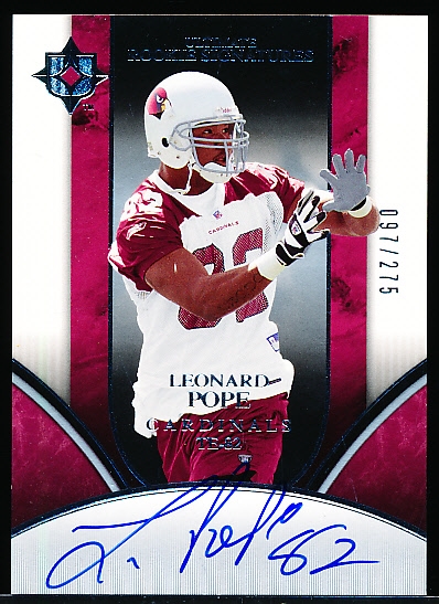 2006 Ultimate Collection Football- #231 Leonard Pope AU RC, Cardinals- #97/275