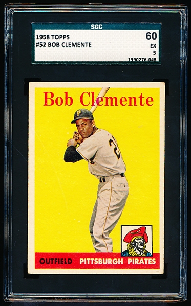 1958 Topps Baseball- #52 Bob Clemente, Pirates- SGC 60 (Ex 5)-White Team Variation.