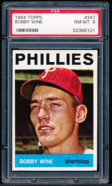 1964 Topps Baseball- #347 Bobby Wine, Phillies- PSA Nm-Mt 8 