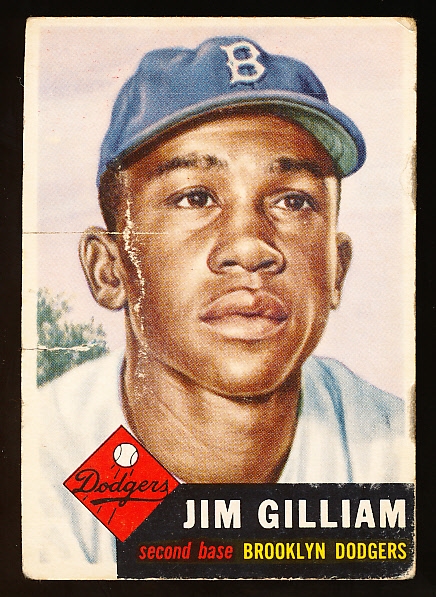 1953 Topps Baseball Hi#- #258 Jim Gilliam, Dodgers-SP Rookie!