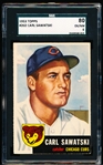 1953 Topps Baseball- #202 Carl Sawatski, Cubs- SGC 80 (Ex/NM 6)