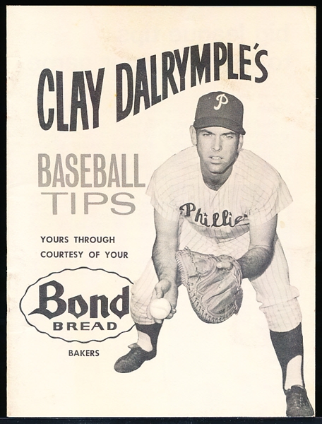 1960’s Bond Bread “Clay Dalrymple’s Baseball Tips” (Phillies) B & W Booklet