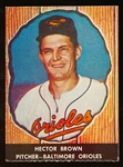 1958 Hires Baseball- No Tab- #18 Hector Brown, Orioles