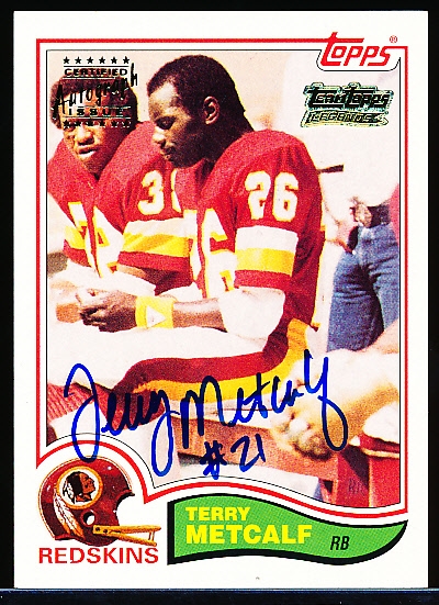 Lot Detail - 2001 Topps Ftbl.- “Team Topps Legends Autographs”- #TTF6 Terry  Metcalf, Redskins (1982)