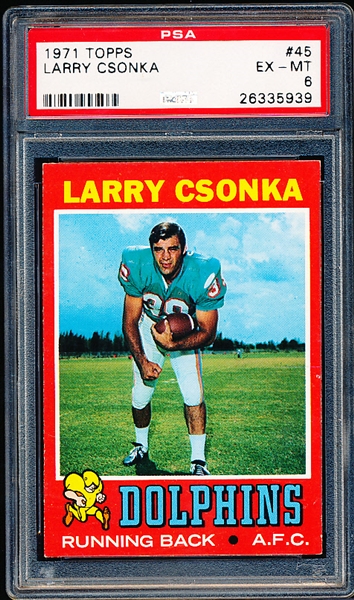 1971 Topps Fb- #45 Larry Csonka, Dolphins- PSA Ex-Mt 6