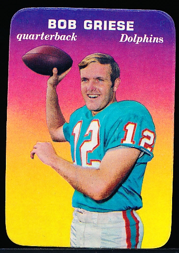 1970 Topps Ftbl. “Super Glossy” #28 Bob Griese