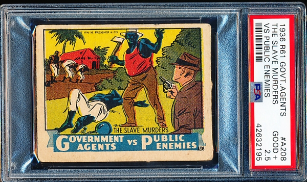 1936 M. Pressner & Co. “Government Agents vs. Public Enemies” (R61) Strip Card- #A208 The Slave Murders- PSA Graded Good+ 2.5