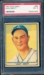 1941 Playball Baseball- #68 Jack Knott, Phil A’s- PSA Ex 5 – Hi#