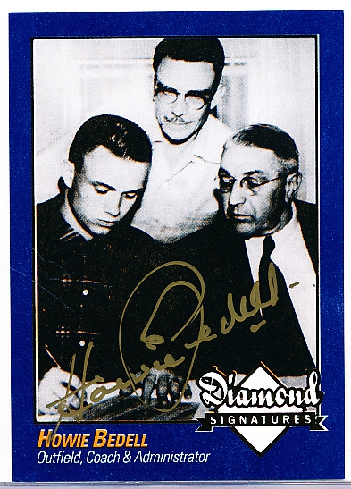 2009 Philadelphia A’s Historical Society “Diamond Signatures” Bsbl.- Howie Bedell, Braves-set #87/125.