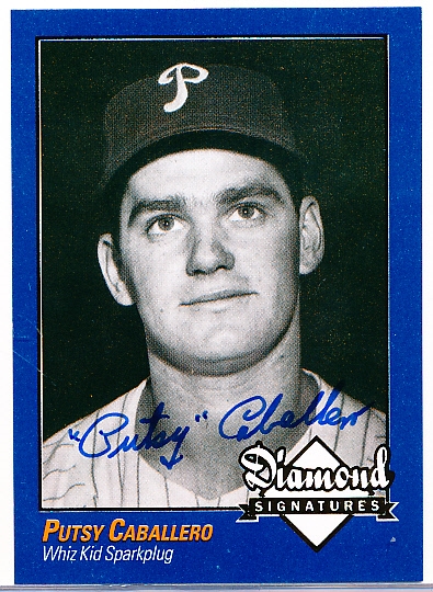 2009 Philadelphia A’s Historical Society “Diamond Signatures” Bsbl.- Putsy Caballero, Phillies- set #87/125.